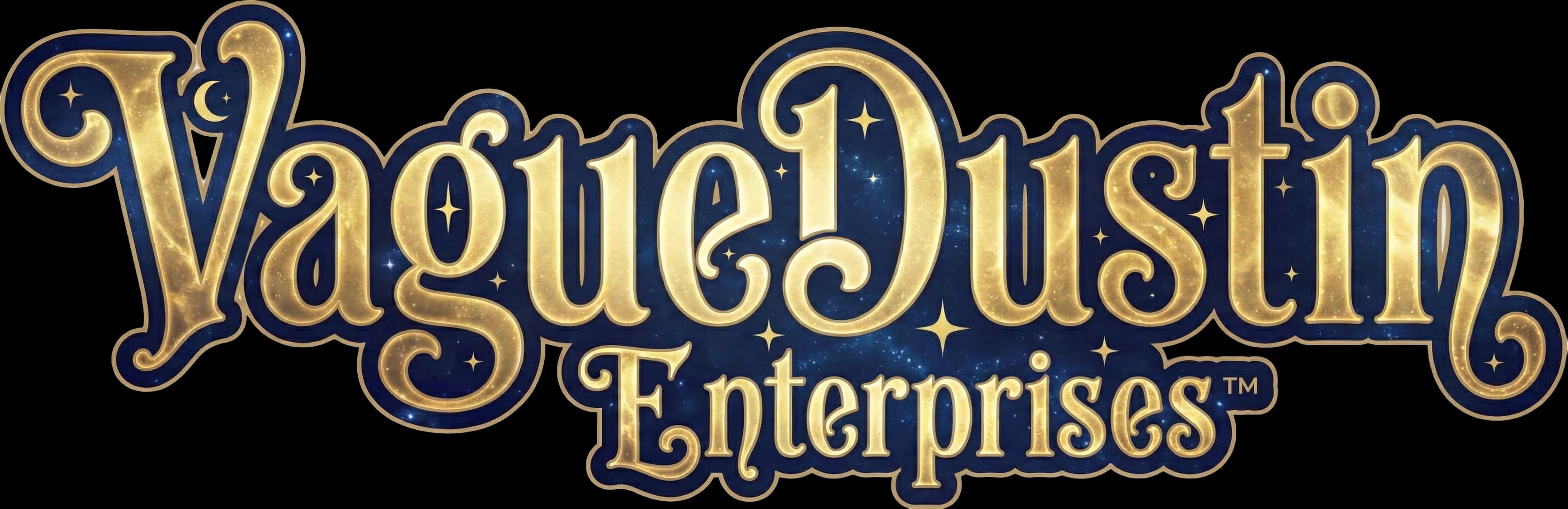 VagueDustin Enterprises™